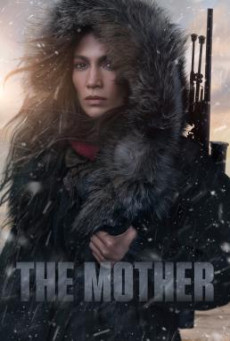 The Mother คุณแม่มือสังหาร (2023) NETFLIX - ดูหนังออนไลน