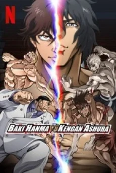 Baki Hanma VS Kengan Ashura (2024) ฮันมะ บากิ ปะทะ กำปั้นอสูร โทคะตะ