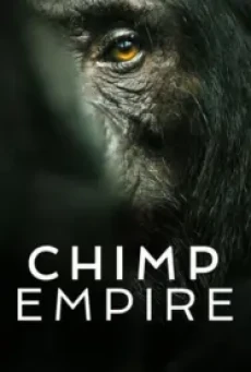 Chimp Empire: อาณาจักรชิมแปนซี (2023) Netflix