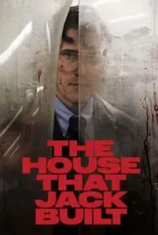 The House That Jack Built (2018) - ดูหนังออนไลน