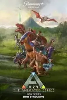 ARK The Animated Series (2024)