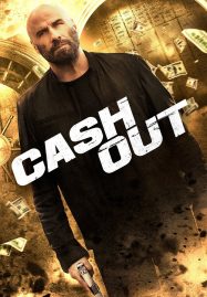 Cash Out แผนปล้นคนหักเหลี่ยม (2024) - ดูหนังออนไลน