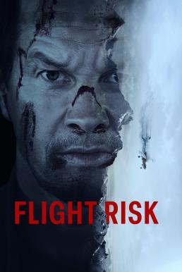 Flight Risk นรกยึดไฟลต์ (2025) - ดูหนังออนไลน